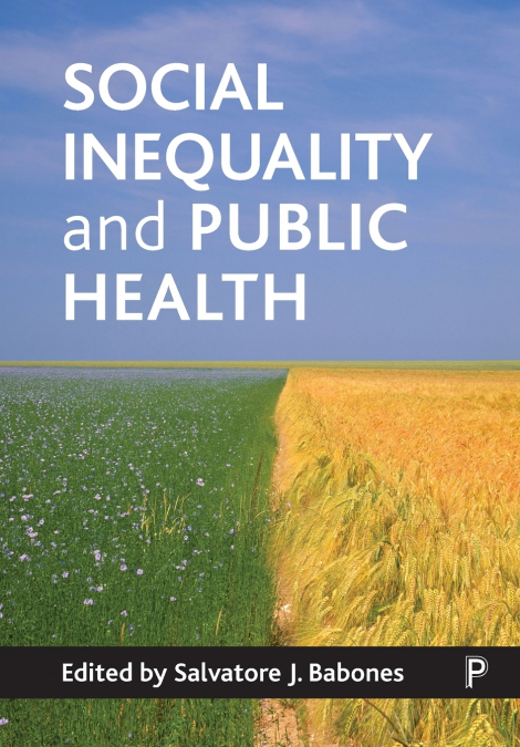 SOCIAL INEQUALITY AND PUBLIC HEALTH