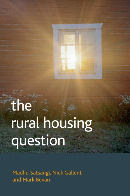 THE RURAL HOUSING QUESTION