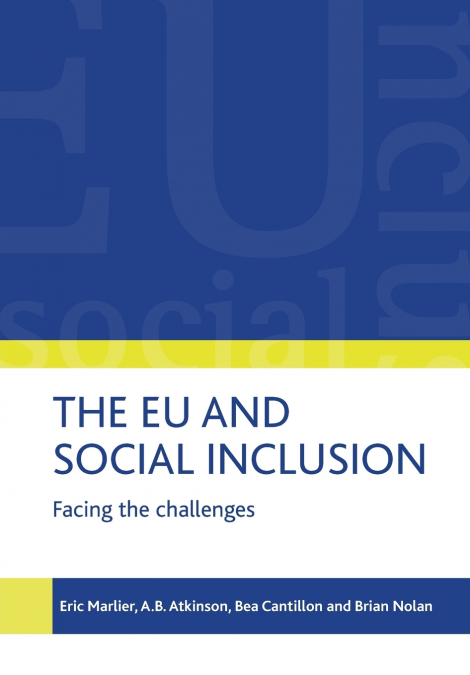 THE EU AND SOCIAL INCLUSION