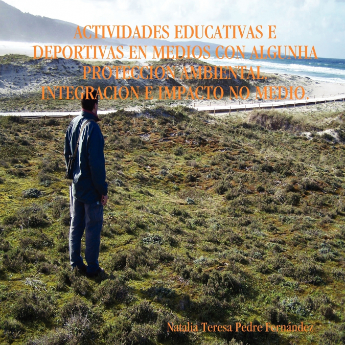 ACTIVIDADES EDUCATIVAS E DEPORTIVAS EN MEDIOS CON ALGUNHA PR