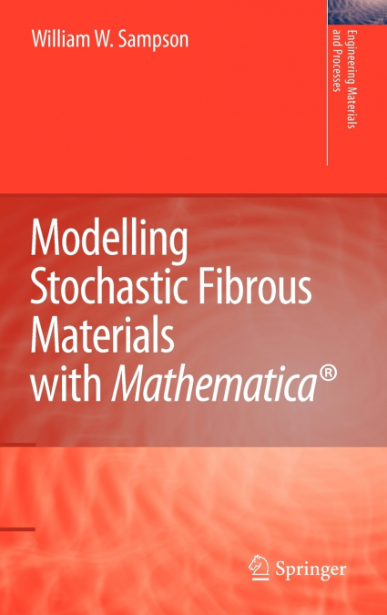 MODELLING STOCHASTIC FIBROUS MATERIALS WITH MATHEMATICA�