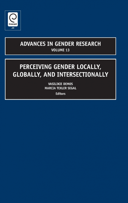 PERCEIVING GENDER LOCALLY, GLOBALLY, AND INTERSECTIONALLY