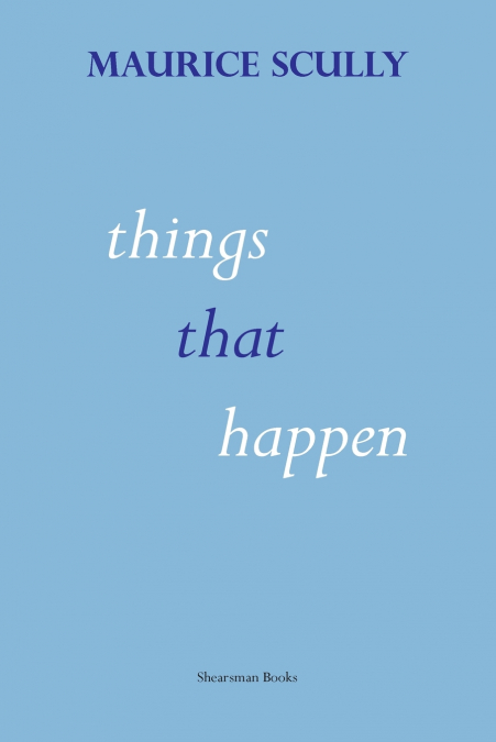 THINGS THAT HAPPEN