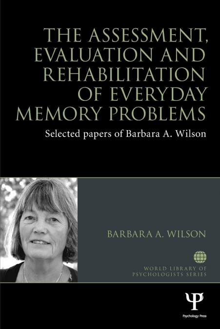 THE ASSESSMENT, EVALUATION AND REHABILITATION OF EVERYDAY ME