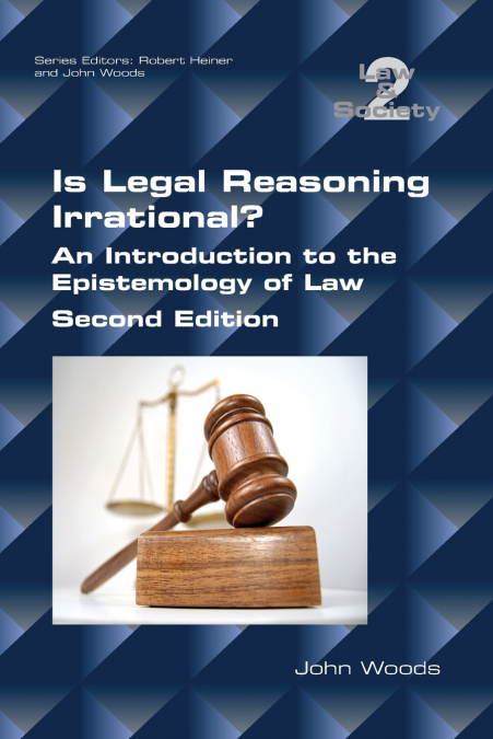 IS LEGAL REASONING IRRATIONAL? AN INTRODUCTION TO THE EPISTE