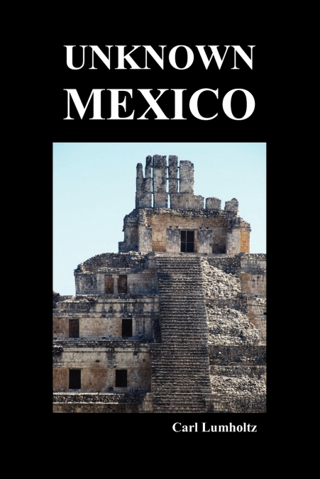 UNKNOWN MEXICO (PAPERBACK)