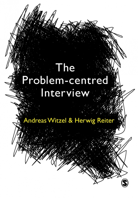 THE PROBLEM-CENTRED INTERVIEW
