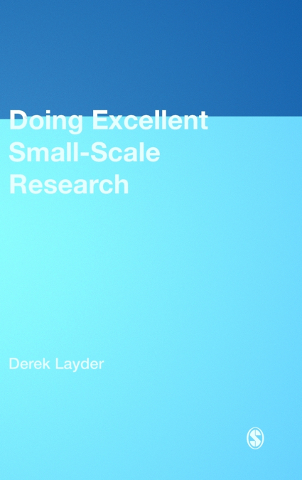 DOING EXCELLENT SMALL-SCALE RESEARCH