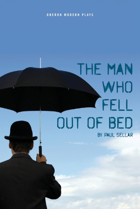 THE MAN WHO FELL OUT OF BED