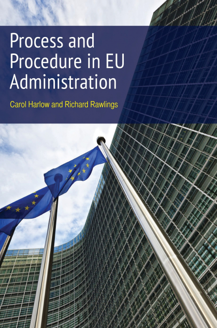 PROCESS AND PROCEDURE IN EU ADMINISTRATION