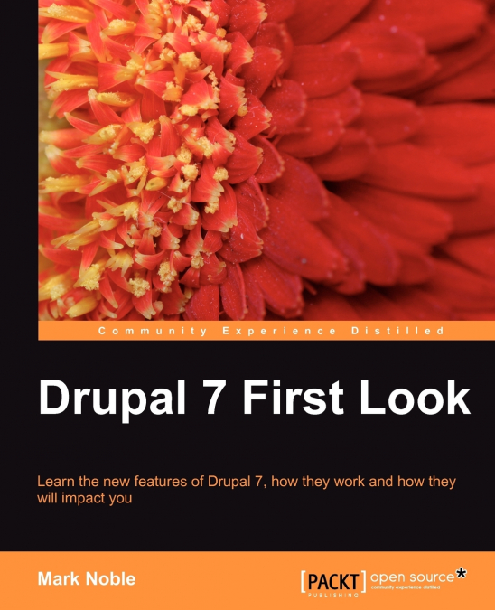 DRUPAL 7 FIRST LOOK