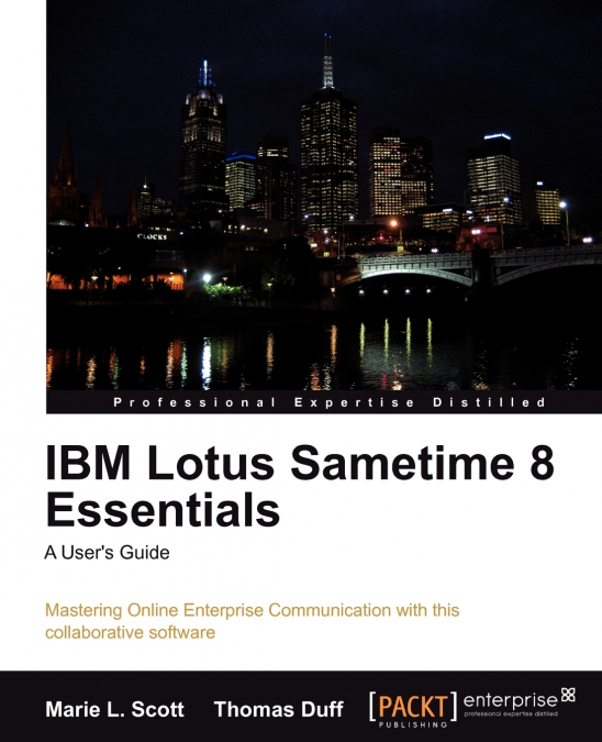 IBM LOTUS SAMETIME 8 ESSENTIALS