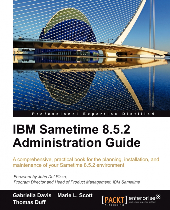 IBM SAMETIME 8.5.2 ADMINISTRATION GUIDE