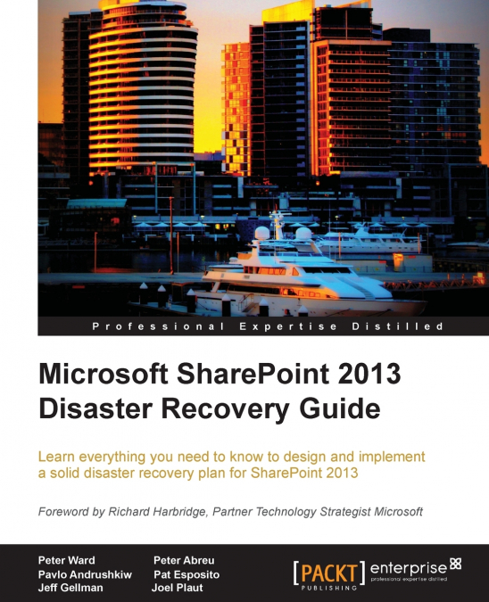 MICROSOFT SHAREPOINT 2013 DISASTER RECOVERY