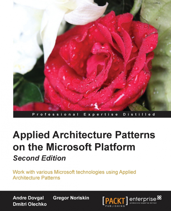 APPLIEDARCHITECTUREPATTERNSONTHEMICROSOFTPLATFORM