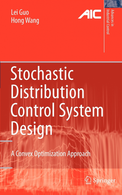 STOCHASTIC DISTRIBUTION CONTROL SYSTEM DESIGN