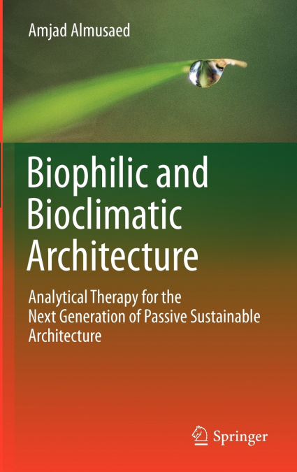 BIOPHILIC AND BIOCLIMATIC ARCHITECTURE