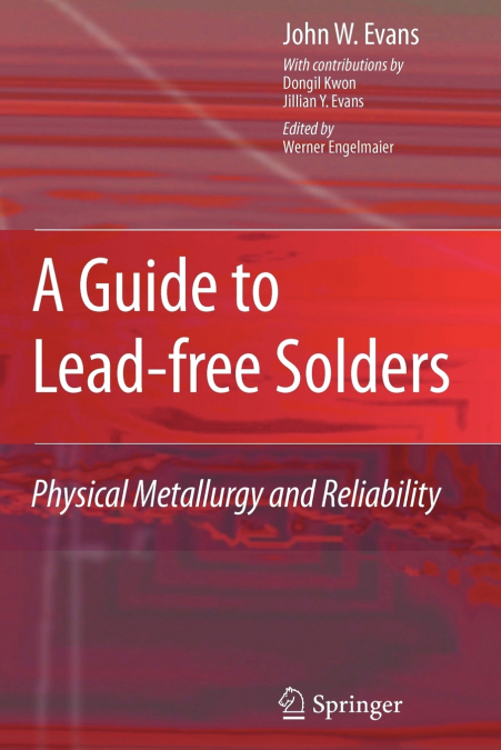 A GUIDE TO LEAD-FREE SOLDERS