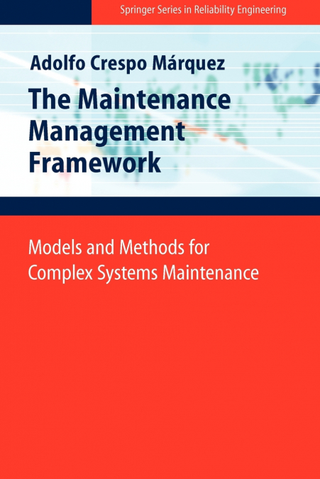 THE MAINTENANCE MANAGEMENT FRAMEWORK