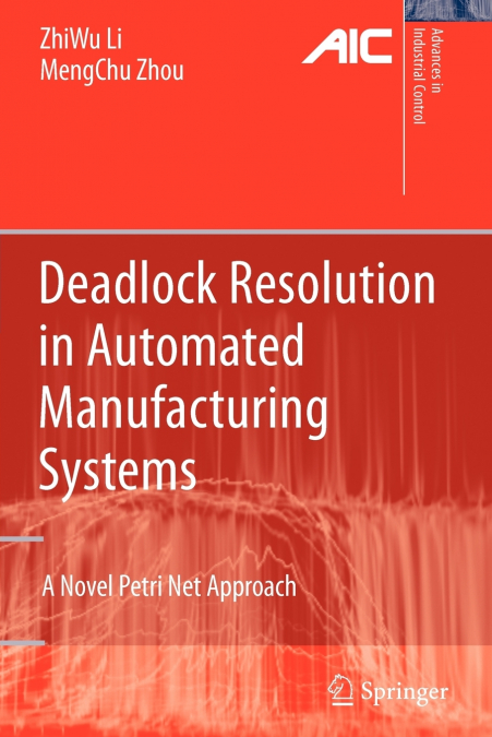 PETRI NETS IN FLEXIBLE AND AGILE AUTOMATION