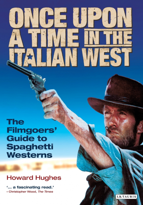 ONCE UPON A TIME IN THE ITALIAN WEST
