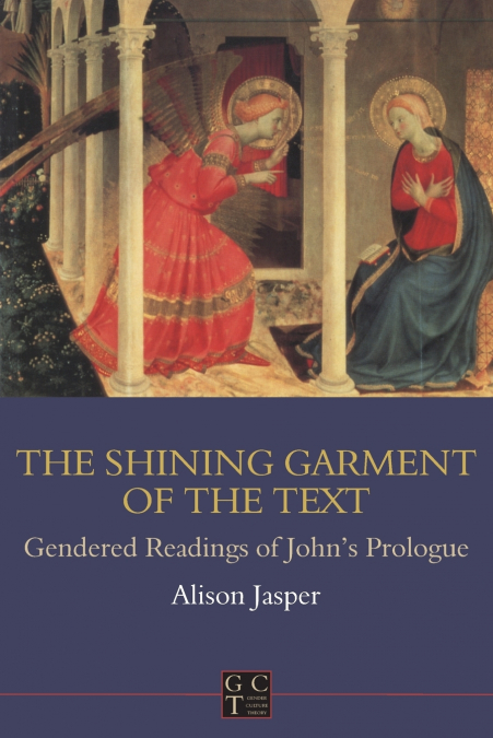 SHINING GARMENT OF THE TEXT