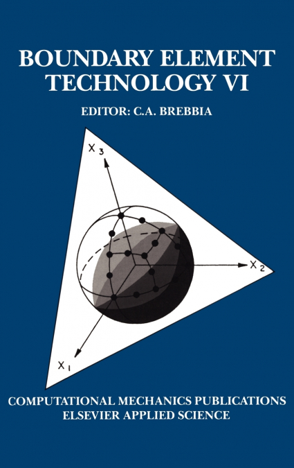 BOUNDARY ELEMENT TECHNOLOGY VI