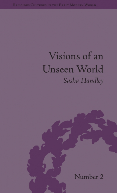 VISIONS OF AN UNSEEN WORLD