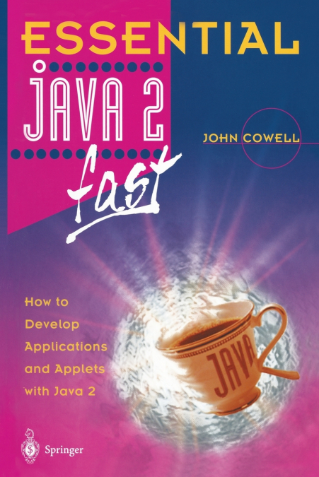 ESSENTIAL JAVA 2 FAST