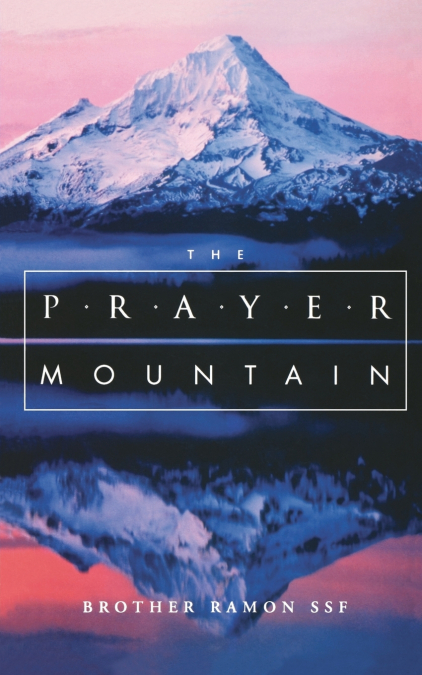 THE PRAYER MOUNTAIN