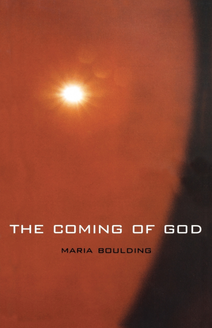 THE COMING OF GOD