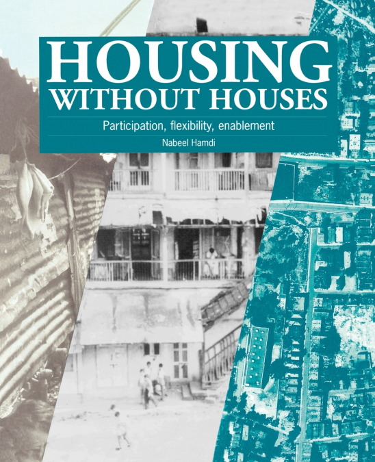 HOUSING WITHOUT HOUSES