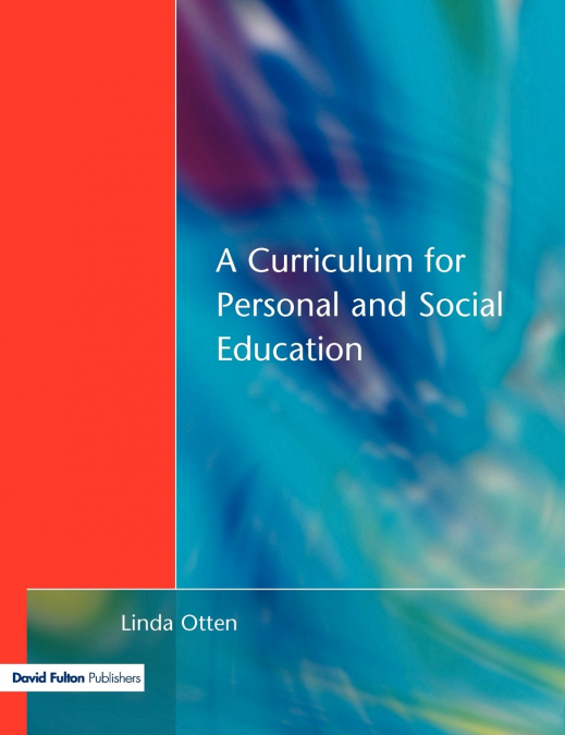 CURRICULUM FOR PERSONAL AND SOCIAL EDUCATION