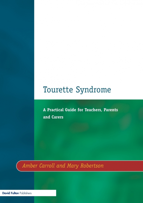 TOURETTE SYNDROME