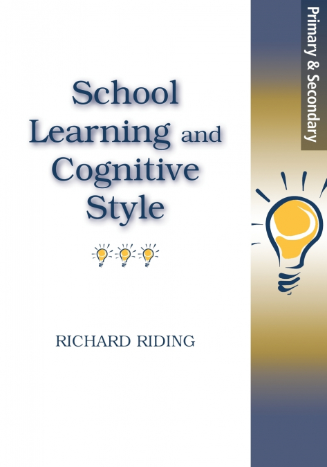 SCHOOL LEARNING AND COGNITIVE STYLES