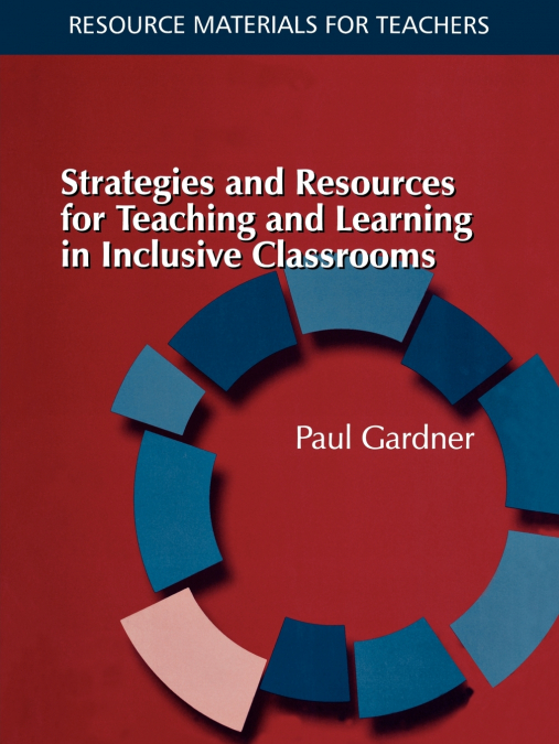 STRATEGIES AND RESOURCES FOR TEACHING AND LEARNING IN INCLUS