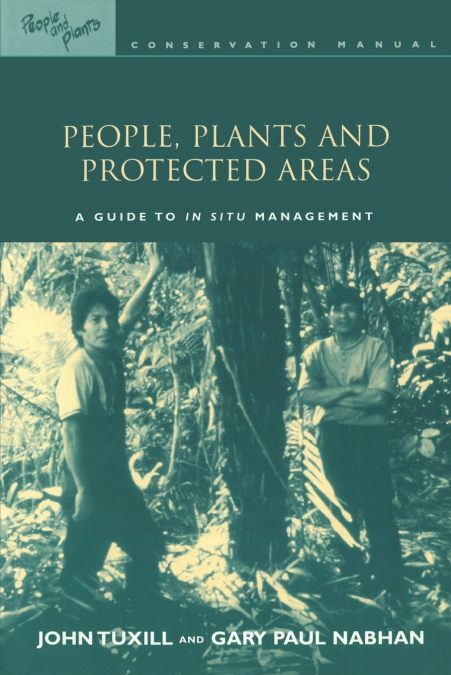 PEOPLE, PLANTS AND PROTECTED AREAS