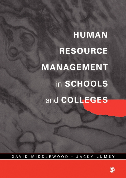 HUMAN RESOURCE MANAGEMENT IN SCHOOLS AND COLLEGES