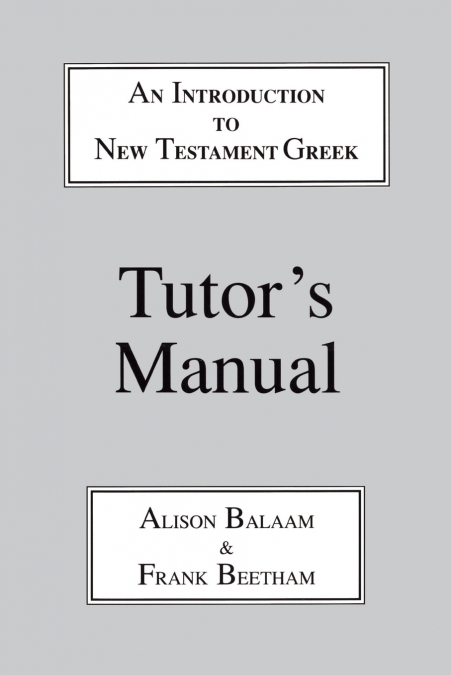 INTRODUCTION TO NEW TESTAMENT GREEK