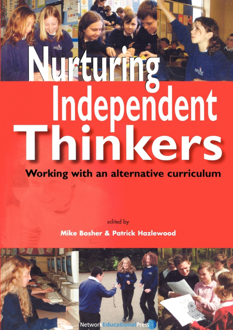 NURTURING INDEPENDENT THINKERS
