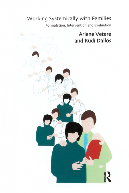 WORKING SYSTEMICALLY WITH FAMILIES