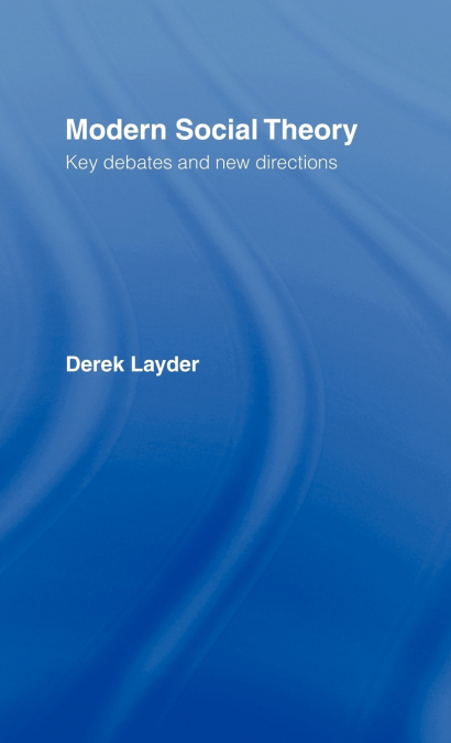 MODERN SOCIAL THEORY