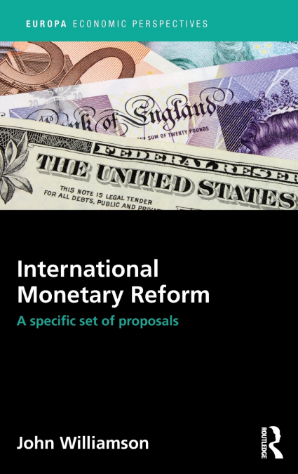 INTERNATIONAL MONETARY REFORM