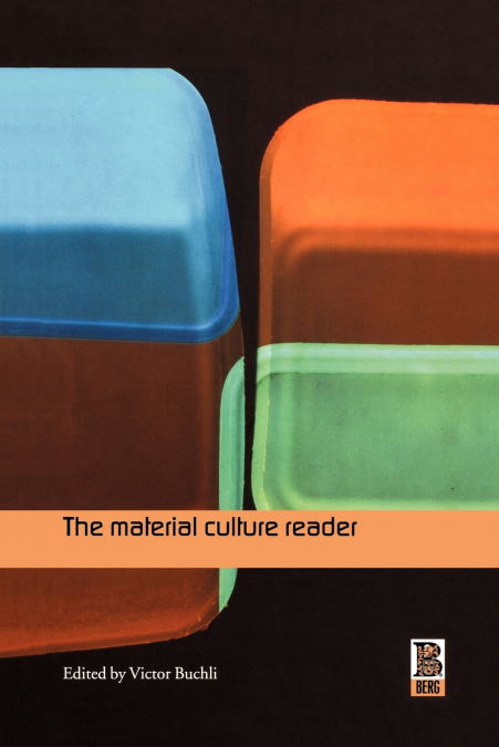 THE MATERIAL CULTURE READER