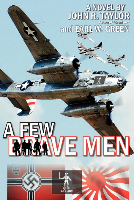 A FEW BRAVE MEN