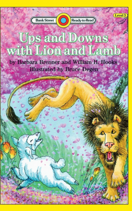UPS AND DOWNS WITH LION AND LAMB