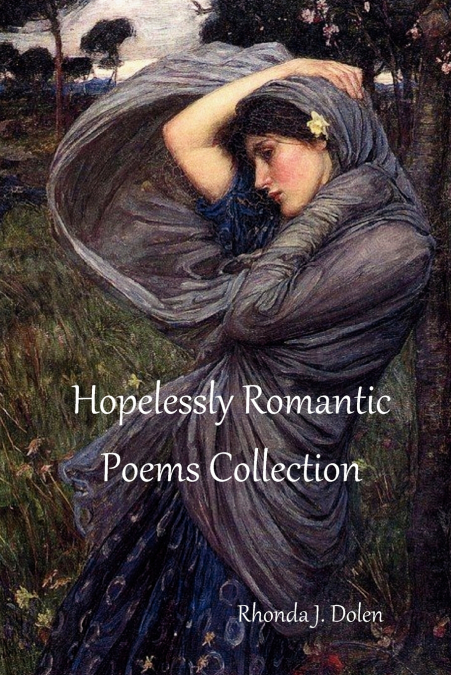HOPELESSLY ROMANTIC POEMS COLLECTION