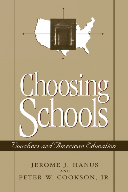 CHOOSING SCHOOLS