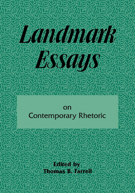 LANDMARK ESSAYS ON CONTEMPORARY RHETORIC