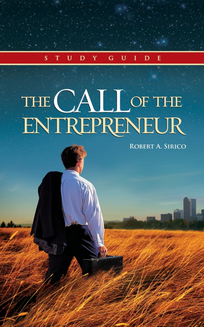 THE CALL OF THE ENTREPRENEUR